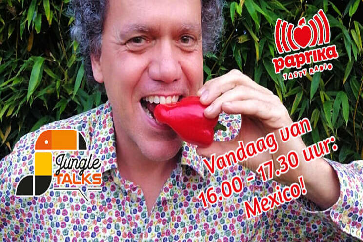 Vanmiddag live op Paprika: Jungle...Talks to Mexico!